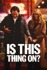 Film Is This Thing On 2025 Nonton film Is This Thing On (2025) - Pusatmovie21