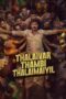 Film TTT: Thalaivar Thambi Thalaimayil 2026 Nonton film TTT: Thalaivar Thambi Thalaimayil (2026) - Pusatmovie21